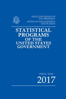 Statistical Programs of the United States Government: Fiscal Year 2017 Statistical-programs-2017.pdf