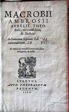 Early printed edition of Macrobius's In Somnium Scipionis and Saturnaliorum. Macrobii scipionis saturnalorium ludguni paganum 1560.jpg