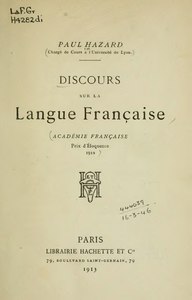 Paul Hazard, Discours sur la langue française, 1913    