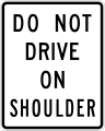 R4-17 Do not drive on shoulder
