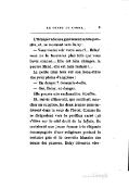 L’étranger abaissa gravement sa tête pensive, et, se tournant vers Daisy : — Vous voulez voir votre sœur ?… Hélas ! vous ne la trouverez plus telle que vous l’avez connue… Elle est bien changée, la pauvre Maud, elle est bien malade !… La petite miss leva sur son beau-frère des yeux pleins d’angoisse : — En danger ? demanda-t-elle. — Oui, Daisy, en danger. Elle poussa une exclamation étouffée. Et, suivis d’Harriett, qui semblait marcher au supplice, les deux jeunes gens entrèrent dans la cour de l’hôtel. Comme ils se dirigeaient vers le pavillon carré qui s’élève sur le côté droit de la façade, ils croisèrent une jeune femme très élégante accompagnée d’une religieuse portant le costume gris et la cornette blanche des sœurs des pauvres. Daisy détourna