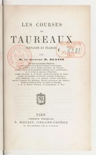 Henry Blatin, Les courses de taureaux (Espagne et France), 1868    