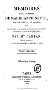 Jeanne Louise Henriette Campan, Mémoires sur la vie privée de Marie-Antoinette, tome 1er, 1823    
