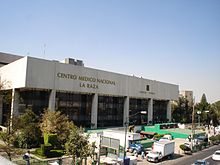 The IMSS La Raza Medical Center, a well known public hospital in Mexico City HOSPITAL LA RAZA DEL I. M. S. S..jpg
