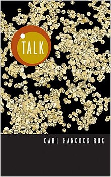 Talk by Carl Hancock Rux TCG.jpg