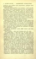 politiques que soulève cette proposition, quelques mots d’éclaircissement. Messieurs, j’entends dire à tout instant, et j’ai entendu dire encore tout à l’heure autour de moi, au moment où j’allais monter à cette tribune, qu’il n’y a pas deux manières de rétablir l’ordre. On disait que dans les temps d’anarchie il n’y a de remède souverain que la force, qu’en dehors de la force tout est vain et stérile, et que la proposition de l’honorable M. de Melun et toutes autres propositions analogues doivent être tenues à l’écart, parce qu’elles ne sont, je répète le mot dont on se servait, que du socialisme déguisé. (Interruption à droite.) Messieurs, je crois que des paroles de cette nature sont moins dangereuses dites en public, à cette tribune, que murmurées sourdement ; et si je cite ces conversations, c’est que j’espère amener à la tribune, pour s’expliquer, ceux qui ont exprimé les idées que je viens de rapporter. Alors, messieurs, nous pourrons les combattre au grand jour. (Murmures à droite.) J’ajouterai, messieurs, qu’on allait encore plus loin. (Interruption.) Voix à droite. — Qui ? qui ? Nommez qui a dit cela ! M. Victor Hugo. — Que ceux qui ont ainsi parlé se nomment eux-mêmes, c’est leur affaire. Qu’ils aient à la tribune le courage de leurs opinions de couloirs et de commissions. Quant à moi, ce n’est pas mon rôle de révéler des noms qui se cachent. Les idées se montrent, je combats les idées ; quand les hommes se montreront, je combattrai les hommes. '(Agitation.) Messieurs, vous le savez, les choses qu’on ne dit pas tout haut sont souvent celles qui font le plus de mal. Ici les paroles publiques sont pour la foule, les paroles secrètes sont pour le vote. Eh bien, je ne veux pas, moi, de paroles secrètes quand il s’agit de l’avenir du peuple et des lois de mon pays. Les paroles secrètes, je les dévoile ; les influences cachées, je les démasque ; c’est mon devoir. (L’agitation redouble.) Je continue donc. Ceux qui parlaient ainsi ajoutaient que « faire espérer au peuple un surcroît de bien-être et une diminution de malaise, c’est promettre l’impossible ; qu’il n’y a rien à faire, en un mot, que ce qui