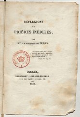 Claire de Duras, Réflexions et prières inédites, 1839    