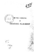 ŒUVRES COMPLÈTES DE GUSTAVE FLAUBERT