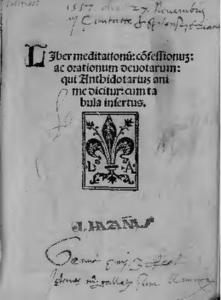 Fasciculus:Liber meditationum, confessionum, ac orationum deuotarum, qui Anthidotarius anime dicitur ; cum tabula insertus (IA HRA01643).pdf