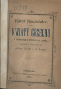 Karol Baudelaire Kwiaty grzechu