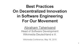 Software Engineering: Best Practices on decentralized innovation for our movement