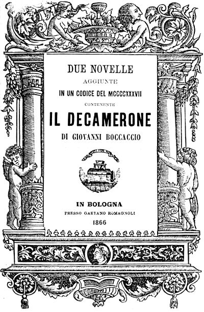 DUE NOVELLE AGGIUNTE IN UN CODICE DEL MCCCCXXXVII CONTENENTE IL DECAMERONE DI GIOVANNI BOCCACCIO - IN BOLOGNA - PRESSO GAETANO ROMAGNOLI - 1866