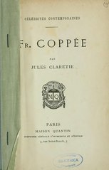 Jules Claretie, Fr. Coppée, 1883    