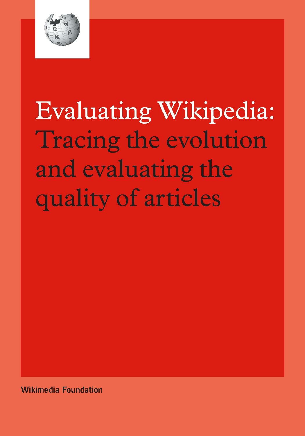 Evaluating Wikipedia