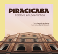 Vignette pour Fichier:Capa Piracicaba folclore em poeminhas.png