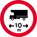 No vehicles or combinations of vehicles over length shown (including load)