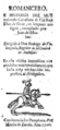 Romances del Cid con el pie de imprenta de "Martín de Zavala" y fechado en 1706, seis años después de su fallecimiento. Debe de ser una edición pirata