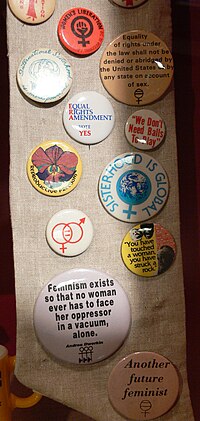 This collection of feminist buttons from a women's museum shows some messages from feminist movements. Feminist buttons Womens Museum.jpg