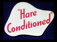 Description de l'image Hare Conditioned title card.png.
