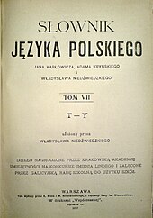 First Polish language dictionary published in free Poland after the century of suppression of Polish culture by foreign powers AdamaKrynskiegoSlownik.tomVII.jpg