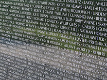 A small segment of the "Wall" at the Vietnam Veterans Memorial listing the names of the nearly 60,000 American war dead Names of Vietnam Veterans.jpg