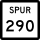 State Highway Spur 290 marker