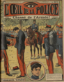 « Chassés par l'armée ! » (L'Œil de la police, tome 84 de 1910).