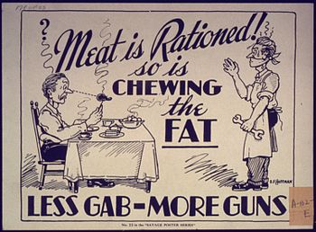 Meat is Rationed So is Chewing the Fat Less. G...