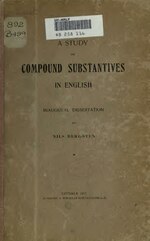 Миниатюра для Файл:A study on compound substantives in English (IA studyoncompounds00bergrich).pdf