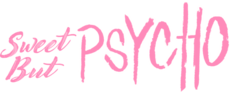 Logo del disco Sweet but Psycho