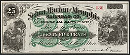 25 cent bill with illustrations of African Americans harvesting cotton and men loading bales of cotton onto a horse-drawn vehicle. Inscription: "Selma, Marion AND Memphis RAILROAD CO. MARION, ALA. MARCH 1st. 1871. Pay to the Bearer TWENTY FIVE CENTS in Merchandise at their Store."