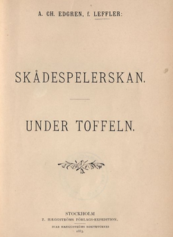 Försättsblad till originalutgåvan av dramerna Skådespelerskan och Under toffeln.