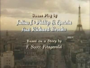 The writing credits for the film The Last Time I Saw Paris reads: Screenplay by Julius J. & Philip G. Epstein, and Richard Brooks. Based on a story by F. Scott Fitzgerald