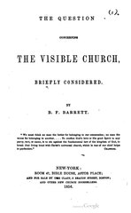 The Question Concerning the Visible Church, Briefly Considered