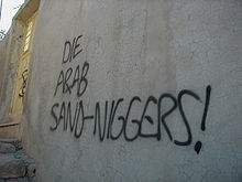 Graffiti in Palestine referring to Arabs as "sand-niggers" 02 05 03 Die Arab Sand.jpg