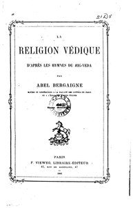 Абель Бергень: La Religion védique, том второй