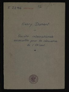 Henry Dunant, Société internationale universelle pour la rénovation de l’Orient, 1866    