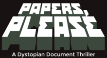 Papers, Please