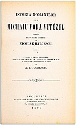 Istoria Românilor sub Mihai Vodă Viteazul, ediția 1878