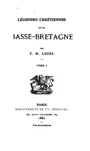 François-Marie Luzel, Légendes chrétiennes de la Basse-Bretagne, 1881