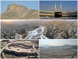 Clockwise from top left: Jabal al-Nour, the Kaaba in the Great Mosque of Mecca (prior to the completion of the Abraj Al-Bait), overview of central Mecca, Mina and the modern Jamaraat Bridge