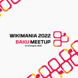 Wikimania 2022 Baku Kusangana