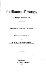 Anonyme (trad. Jonckbloet), Guillaume d’Orange, le marquis au court nez, 1867    