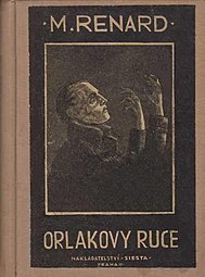 Couverture d'un roman titré « Orlakovy ruce » sur laquelle est représenté un homme regardant ses mains.