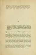 IV La première arrivée de Frontenac à Québec. — Éloges et critiques. — MM. Perrot et de Brucy prisonniers au fort. — Le marquis de Denonville et sa famille. — Notes inédites. — Mauvais état du château. — Le magasin des poudres. — Les Ursulines au château Saint-Louis. Louis de buade, comte de Palluau et de Frontenac, neuvième gouverneur de la Nouvelle-France, arriva à Québec dans les premiers jours de septembre 1672. Le 2 novembre de la même année, il écrivait au ministre : « Rien ne m’a paru si beau et si magnifique que la situation de la ville de Québec, qui ne pourrait être mieux postée quand elle devrait devenir un jour la capitale d’un grand empire ; mais je trouve qu’on a fait jusques ici, ce me semble, une très grande faute en laissant bâtir les maisons à la fantaisie des particuliers, et sans aucun ordre, parce que, dans les établissements comme ceux-ci, qui peuvent un jour devenir très considérables, on doit, je crois, songer non seulement à l’état présent dans lequel l’on se trouve, mais à celui où les choses peuvent parvenir. »