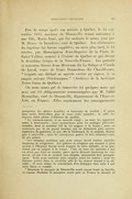 Peu de temps après son arrivée à Québec, le 14 septembre 1685, madame de Denonville donna naissance à une fille, Marie-Anne, qui fut ondoyée le même jour par M. Henry de Bernières, curé de Québec. Les cérémonies du baptême lui furent suppléées, un mois plus tard, le 14 octobre, par Monseigneur Jean-Baptiste de la Croix de Saint-Vallier, nommé à l’évêché de Québec et qui devint le deuxième évêque de la Nouvelle-France. Les parrain et marraine furent Jean Merienne dit La Solaye et Claude de Laval, veuve de Louis Bonnedeau dit Chatellereau, « lesquels ont déclaré ne sçavoir escrire ny signer, de ce enquis suivant l’Ordonnance. » (Archives de la basilique Notre-Dame de Québec.) On nous saura gré de transcrire ici quelques notes qui nous ont été obligeamment communiquées par M. l’abbé Hermeline, curé de Denonville, département de l’Eure-et-Loir, en France. Elles contiennent des renseignements