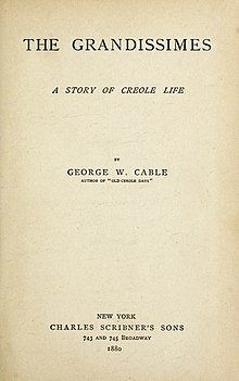 The Grandissimes A Story Of Creole Life George Washington Cable