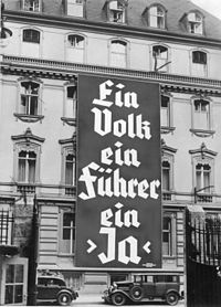 Election poster with the slogan One People, One Leader, One "Yes". Bundesarchiv Bild 183-K0930-502, Wahlplakat der NSDAP zur Reichstagswahl.jpg