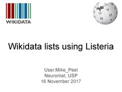 (Ingelesez) Wikidata lists using Listeria (pdf, 16 orr.)