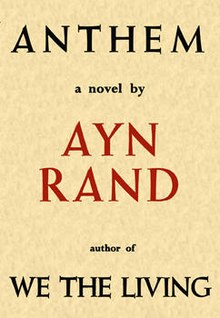 Capa da primeira edição do livro. Capa meio branco amarelada com "Ayn Rand" escrito em vermelho no centro, e o título em cima "anthem" na cor escura